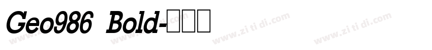 Geo986 Bold字体转换
